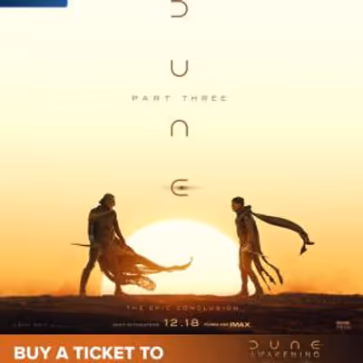 DUNE: PART THREE Tickets Now Available on Fandango