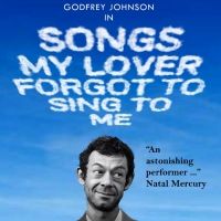 SONGS MY LOVER FORGOT TO SING TO ME to be Presented at The Drama Factory