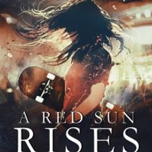 K.D. Van Brunt Has Released a New YA Science Fiction Novel A RED SUN RISES