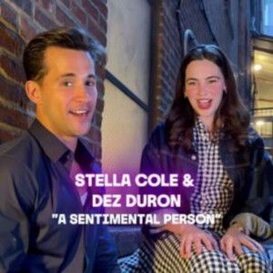 Video: Stella Cole & Dez Duron Sing 'A Sentimental Person' from MAYBE HAPPY ENDING