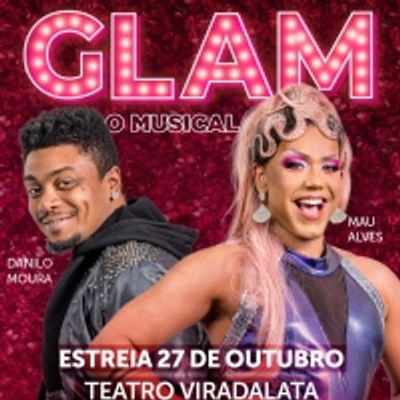 Gay, Colorful and Funny, GLAM â" THE MUSICAL Opens with Drag Universe as its Theme