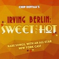 Steve Ross, Jerry Dixon And More Star On Chip Deffaa's New Cd 'Irving Berlin: Sweet…