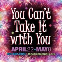 BWW Review: YOU CAN'T TAKE IT WITH YOU at Theatre Memphis