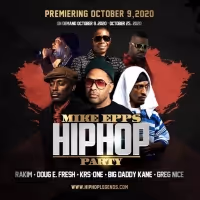 Doug E. Fresh, Rakim, KRS-One, Big Daddy Kane & Greg Nice Reunite For MIKE EPPS HIP…