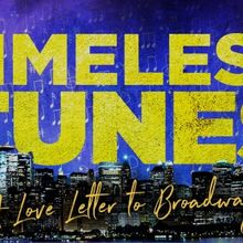 54 Below to Present TIMELESS TUNES: A LOVE LETTER TO BROADWAY in August