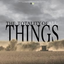 THE TOTALITY OF ALL THINGS Gets West Coast Premiere at Road Theatre Company