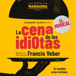 beon. Entertainment estrenará LA CENA DE LOS IDIOTAS en el Marquina en octubre