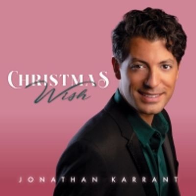 Feature: CHRISTMAS WISH WITH JONATHAN KARRANT continues holiday tour at Myron's At The Smith Center