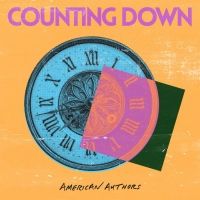 American Authors Announces New EP COUNTING DOWN