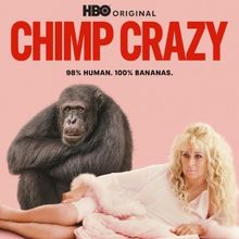 Video: HBO Releases Trailer for CHIMP CRAZY Documentary From the Director of TIGER KI