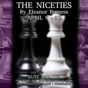 Centenary Stage Company Will Present Eleanore Burgess' THE NICETIES