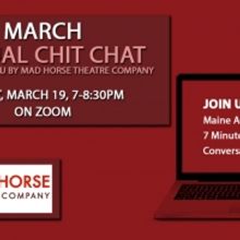 Mad Horse Theatre Presents Virtual Chit Chat