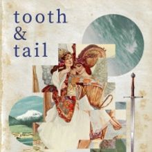 Mildred's Umbrella Presents Digital Reading of TOOTH AND TAIL