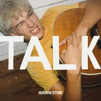 Hudson Stone Releases New Single 'Talk,' Debuts on WORLDS COLLIDE Tour Sept. 25