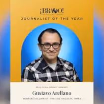 Gustavo Arellano Named HPRA ¡BRAVO! Journalist of the Year