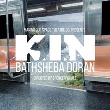 Making Our Space Theatre Co. to Present Inaugural Production KIN in December