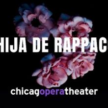 Chicago Opera Theater Announces Chicago Premiere of LA HIJA DE RAPPACCINI