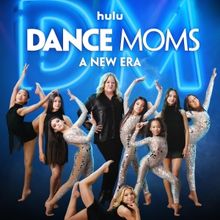 Video: Hulu Releases DANCE MOMS: A NEW ERA Trailer