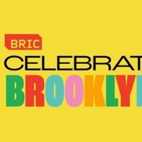 43rd Annual BRIC CELEBRATE BROOKLYN! Festival Announces Lineup
