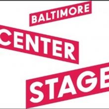 Baltimore Center Stage Announces New Work for 2021/22 Season