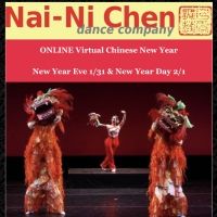 NAI-NI CHEN DANCE COMPANY Announces Virtual Chinese Lunar New Year Celebration