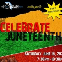 Fountain Theatre Honors Juneteenth With Free Celebration And Other Events