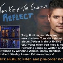 Tony Winner Tom Kitt's New Album Reflect Out Now!