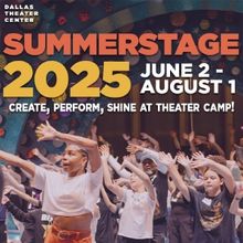 Spotlight: SUMMERSTAGE at Dallas Theater Center