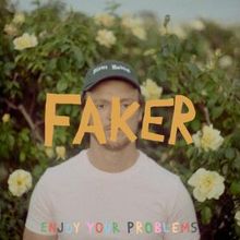 FAKER Releases New Album ENJOY YOUR PROBLEMS After 15-Year Hiatus