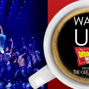 Wake Up With BroadwayWorld January 21, 2026- Go Inside the NEXT ON STAGE Finale and…
