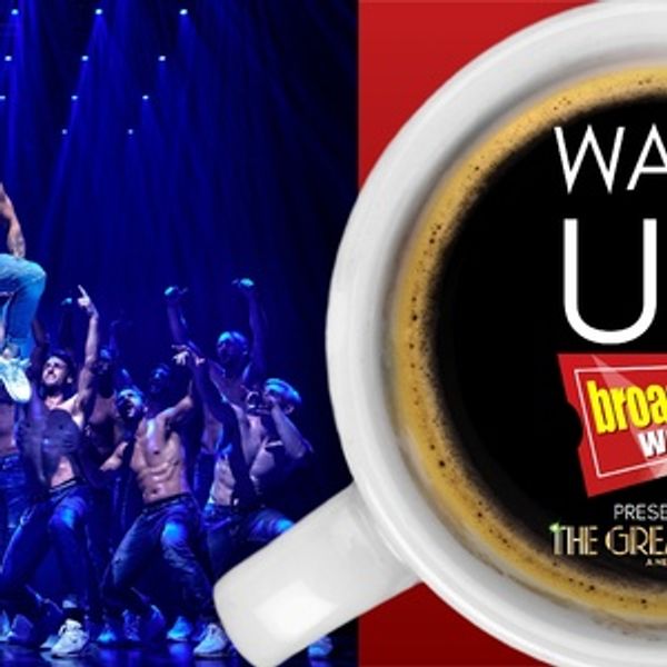 Wake Up With BroadwayWorld January 21, 2026- Go Inside the NEXT ON STAGE Finale and M Photo