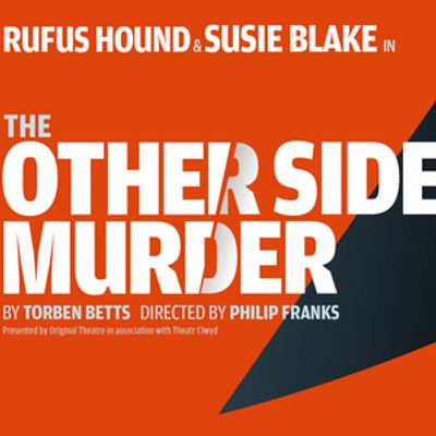 Rufus Hound and Susie Blake Will Lead THE OTHER SIDE OF MURDER UK Tour
