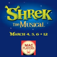 The Middletown Arts Center to Present SHREK THE MUSICAL