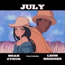 Noah Cyrus Teams Up with Leon Bridges for Special Rendition of 'July'