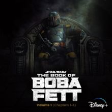 Disney+ Releases 'The Book of Boba Fett Vol. 1 (Chapters 1-4)' Soundtrack
