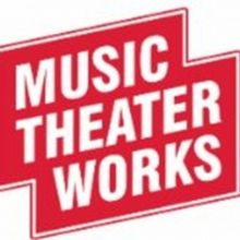 Music Theater Works Announces Changes to 2020 Season