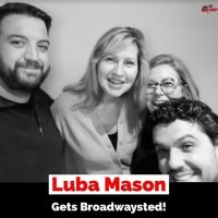 The 'Broadwaysted' Podcast Welcomes GIRL FROM THE NORTH COUNTRY's Legendary Luba…