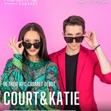 COURT & KATIE: TAKE TWO! to Make NYC Debut at The Green Room 42