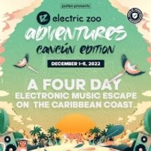 Electric Zoo Announces The Return Of ELECTRIC ZOO ADVENTURES: CANCÚN EDITION
