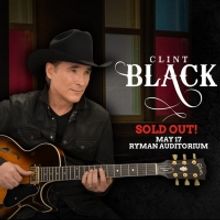 Clint Black Sells Out Upcoming Performance At The Ryman Auditorium