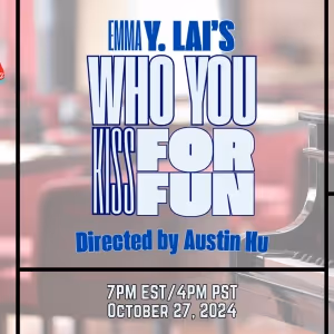 Frank Silvera Writers' Workshop Continues 2024-25 Season With WHO YOU KISS FOR FUN