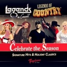 LEGENDS IN CONCERT Goes Country This Holiday Season Debuting Legends of Country at Tr