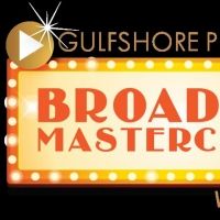 Gulfshore Playhouse Continues Broadway Masterclass Series Through August