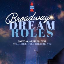 Broadway Cares to Present First-Ever BROADWAY DREAM ROLES