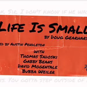 Industry Reading of LIFE IS SMALL Will Be Directed By Austin Pendleton For Savage…