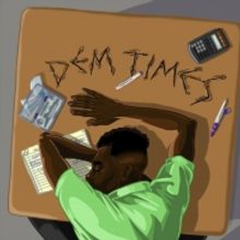 You Can Now Stream Our Day's DEM TIMES For Free