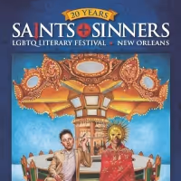 SAINTS & SINNERS LGBTQ+ Literary Festival to Celebrate 20th Year This Month