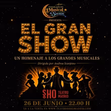 Andrea Scarpino capitanea EL GRAN SHOW, el nuevo tributo a musicales que llega al Tea