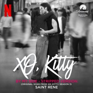 Saint Rene's 'By My Side-Stripped Version' From XO KITTY S. 3