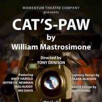 William Mastrosimone's Thriller CAT'S-PAW to be Presented by Momentum Theatre…